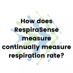 How does RespiraSense measure continually measure respiration rate?